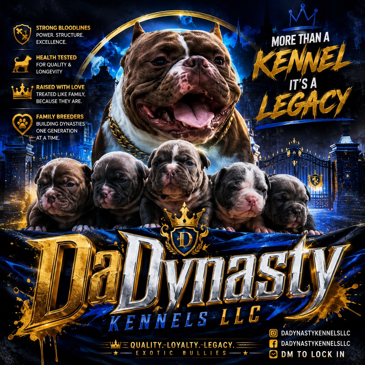 DaDynasty Kennels LLC family legacy